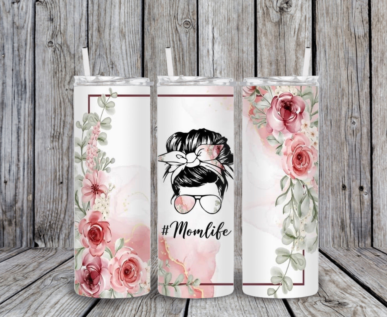 Skinny Tumbler -Mom Life White Roses