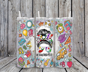 Skinny Tumbler - Teacher Life Messy Bun