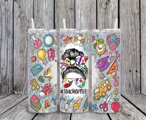 Skinny Tumbler - Teacher Life Messy Bun