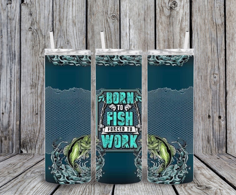 Skinny Tumbler - Born To Fish