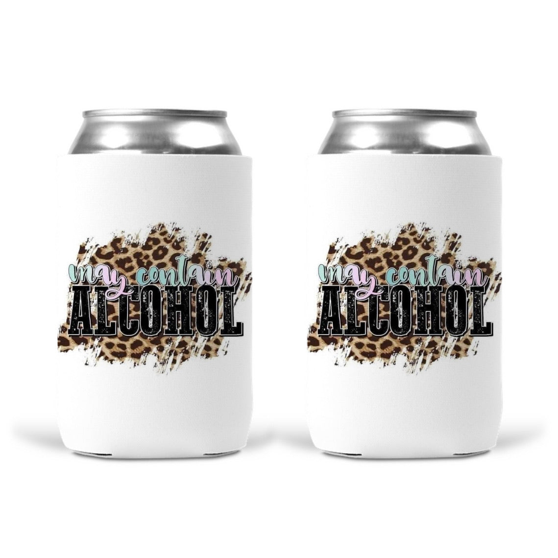 Can Koozie - May Contain Alcohol