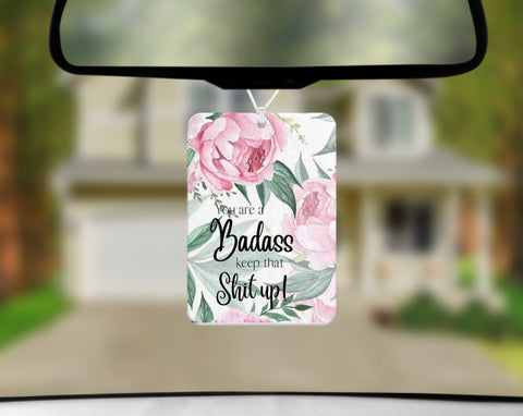 Car Freshener - You’re A Badass