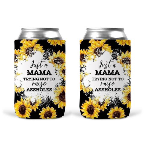 Can Koozie -  Trying To Not Raise A*sholes