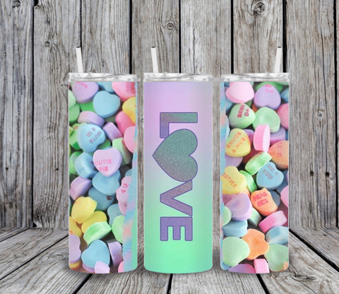 Skinny Tumbler -Love Candy Hearts