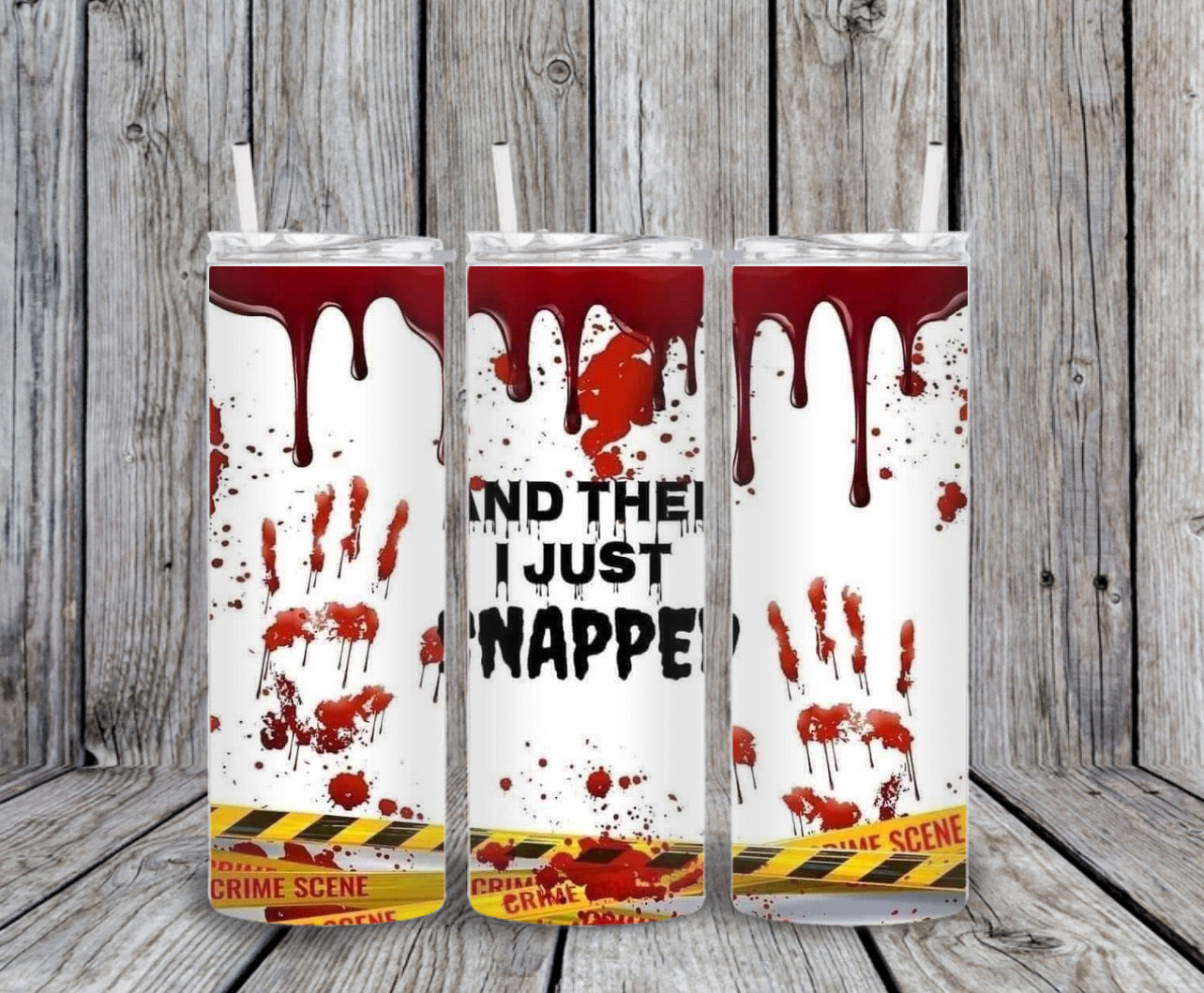 Skinny Tumbler - Just Snapped