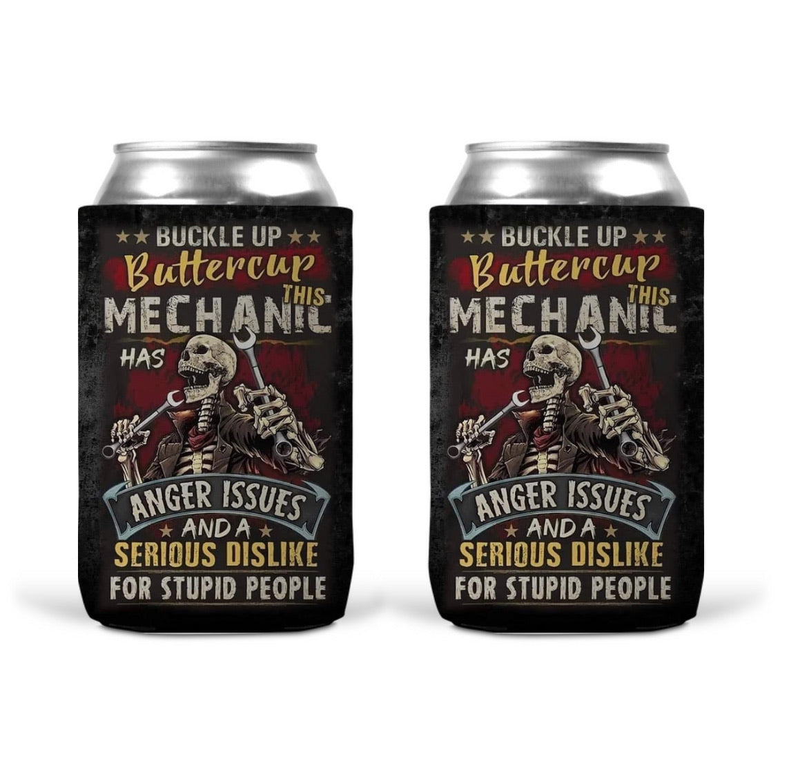 Can Koozie - Mechanic Stupid People