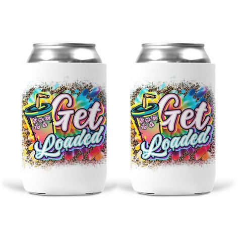 Can Koozie -  Get Loaded