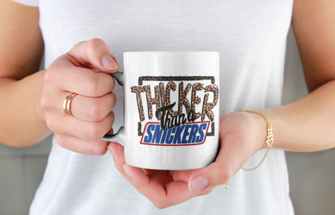 Thicker Than a Snicker Mug