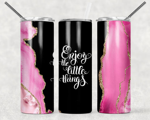 Skinny Tumbler -Enjoy Little Things Pink