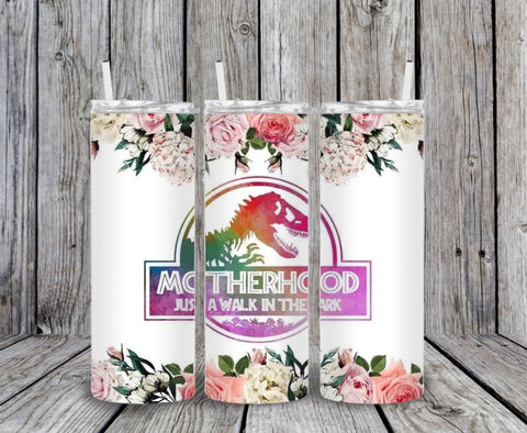 Skinny Tumbler - Motherhood T-Rex