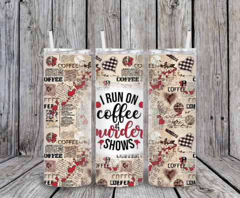 Skinny Tumbler - Coffee & Murder Shows