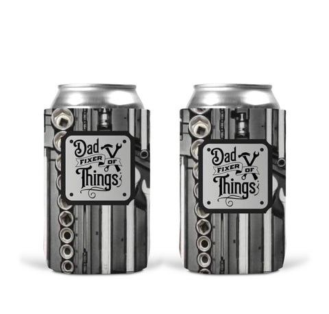 Can Koozie - Dad Fixer Of Things