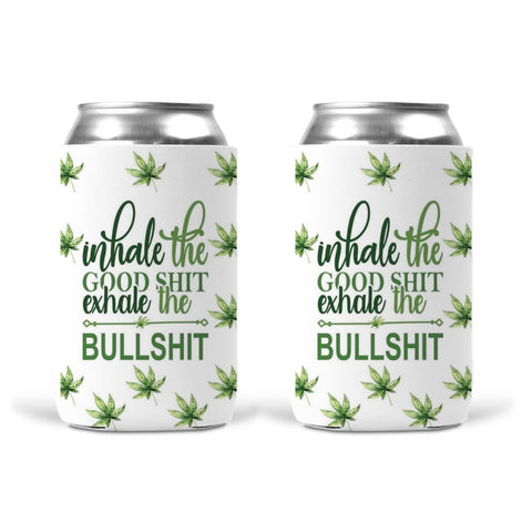 Can Koozie - Inhale Good Stuff