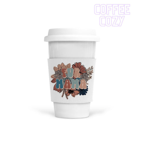 Coffee Cozy - Fur Mama