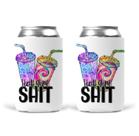 Can Koozie -  Hot Girl Shit