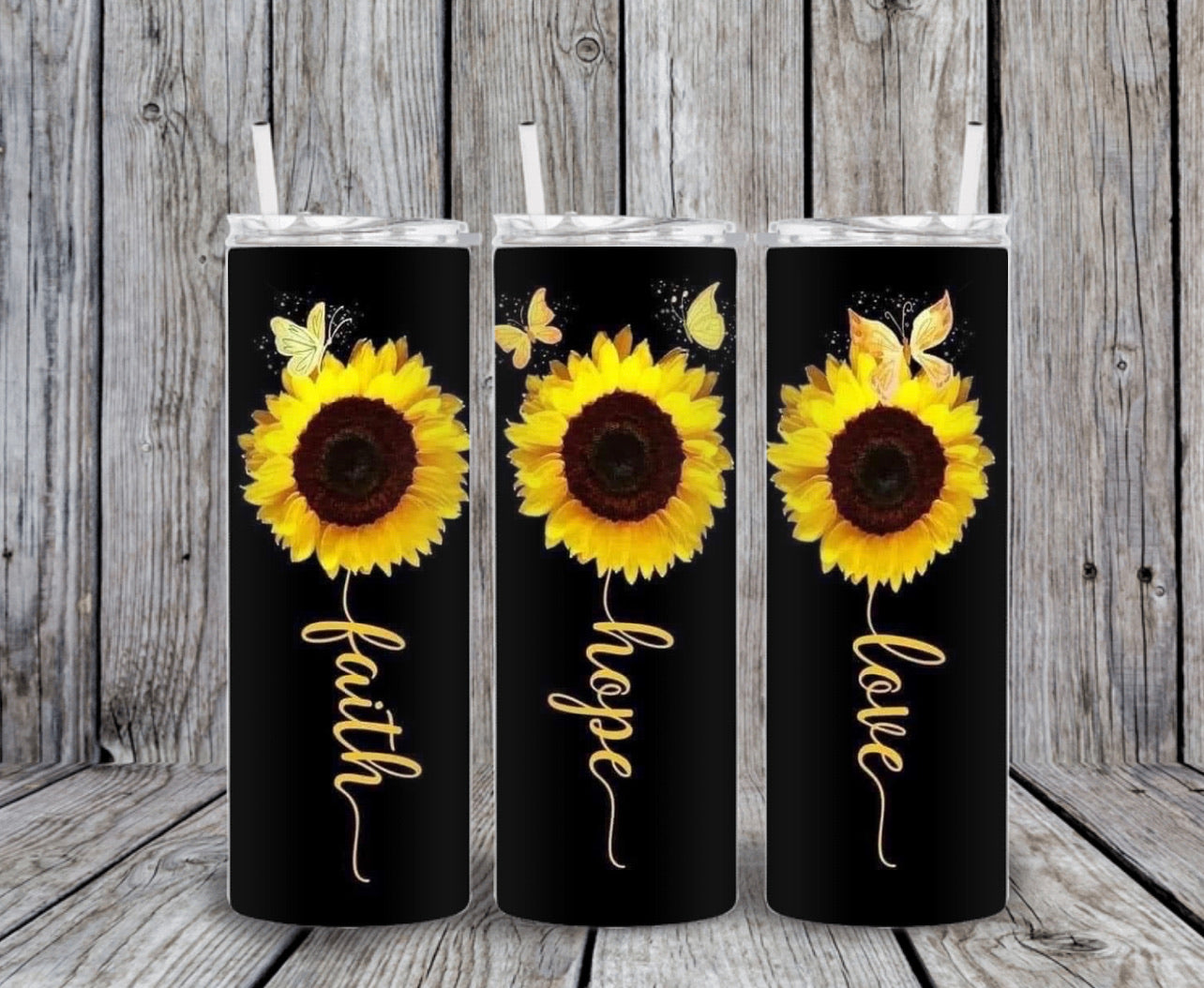 Skinny Tumbler - Sunflower Love Hope Faith