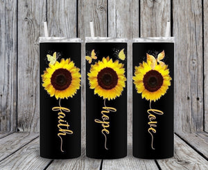 Skinny Tumbler - Sunflower Love Hope Faith