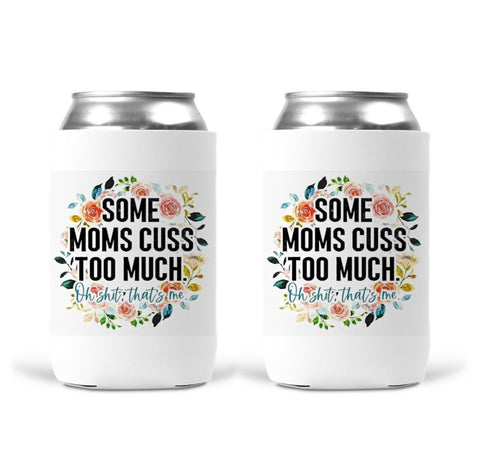 Can Koozie - Cuss Too Much
