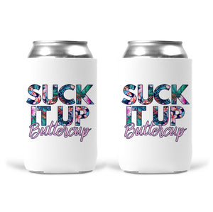 Can Koozie -  Suck It Up