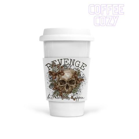 Coffee Cozy - Revenge