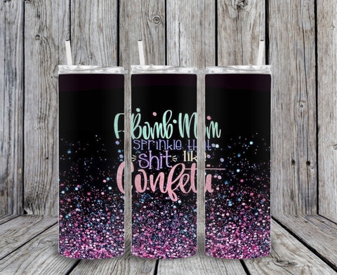 Skinny Tumbler - F-Bomb Mom