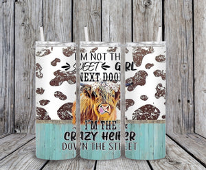 Skinny Tumbler - Crazy Heifer